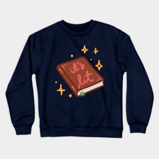 it's lit | English literature | reading Crewneck Sweatshirt